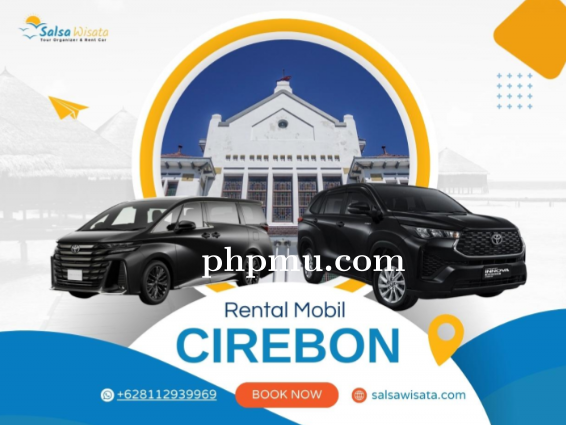 Rental Mobil Cirebon dengan Layanan Terpercaya