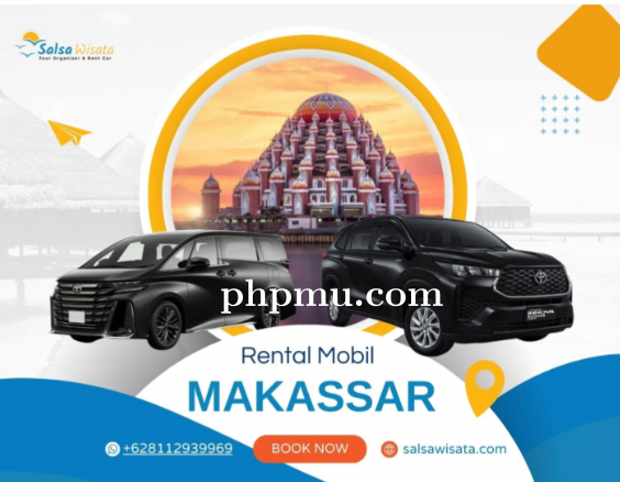 Sewa Mobil Makassar: Layanan Premium untuk Pelanggan VIP