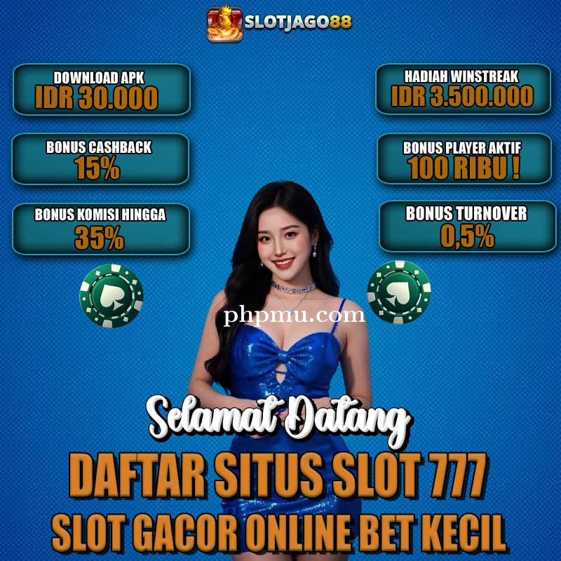 SLOTJAGO88 | Info Link Situs Rtp Slot 777 Gacor Bet 200 Terpercaya